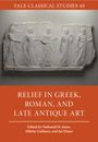 : Relief in Greek, Roman, and Late Antique Art, Buch