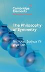 Nicholas Joshua Yii Wye Teh: The Philosophy of Symmetry, Buch