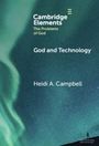 Heidi A. Campbell: God and Technology, Buch