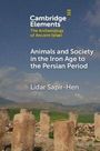 Ein Buchcover mit dem Text: "Cambridge Elements: The Archaeology of Ancient Israel. Animals and Society in the Iron Age to Persian Period. Lidar Sapir-Hen." Davor sind antike Säulen vor einer Landschaft.