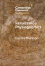 Text: "Cambridge Elements The Renaissance. Renaissance Physiognomics. Cecilia Muratori". Hintergrund: braunes, wirbelndes Muster.