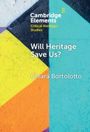 Chiara Bortolotto: Will Heritage Save Us?, Buch