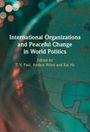 : International Organizations and Peaceful Change in World Politics, Buch