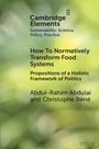 Abdul-Rahim Abdulai: How to Normatively Transform Food Systems, Buch