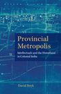 David Boyk: Provincial Metropolis, Buch