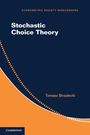 Tomasz Strzalecki: Stochastic Choice Theory, Buch