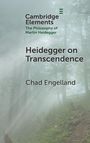 Chad Engelland: Heidegger on Transcendence, Buch