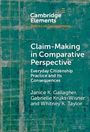 Janice K Gallagher: Claim-Making in Comparative Perspective, Buch