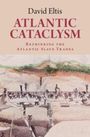David Eltis: Atlantic Cataclysm, Buch