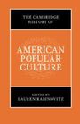 Oben: "THE CAMBRIDGE HISTORY OF". Mitte: "AMERICAN POPULAR CULTURE". Unten: "EDITED BY LAUREN RABINOVITZ". Orange Cover.