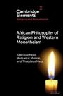 Kirk Lougheed: African Philosophy of Religion and Western Monotheism, Buch