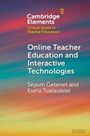 "Online Teacher Education and Interactive Technologies", Autoren: Seyum Getenet, Eseta Tualaulelei. Farbhintergrund mit Streifen.