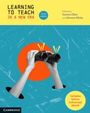 : Learning to Teach in a New Era, Buch
