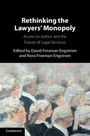 : Rethinking the Lawyers' Monopoly, Buch