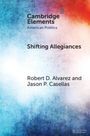 Jason P. Casellas: Shifting Allegiances, Buch