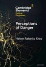 "Cambridge Elements Political Psychology. Perceptions of Danger. Helen Rabello Kras." Strukturelles Netz aus gelben Linien.