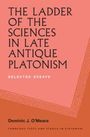 Dominic J O'Meara: The Ladder of the Sciences in Late Antique Platonism, Buch