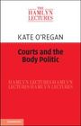 Kate O'Regan: Courts and the Body Politic, Buch