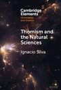 Ignacio Silva: Thomism and the Natural Sciences, Buch