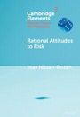 "Cambridge Elements: Decision Theory and Philosophy. Rational Attitudes to Risk. Ittay Nissan-Rozen." Würfelgrafik oben rechts.