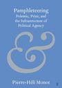 Pierre-Héli Monot: Pamphleteering, Buch