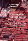 R. Alan Covey: Economies of the Inca World, Buch