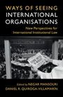 : Ways of Seeing International Organisations, Buch