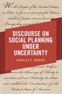 Charles F. Manski: Discourse on Social Planning under Uncertainty, Buch