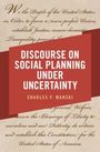 Charles F. Manski: Discourse on Social Planning under Uncertainty, Buch