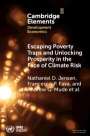 Nathaniel D Jensen: Escaping Poverty Traps and Unlocking Prosperity in the Face of Climate Risk, Buch