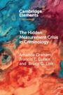 Amanda Graham: The Hidden Measurement Crisis in Criminology, Buch