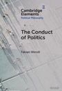 "Cambridge Elements Political Philosophy. The Conduct of Politics. Fabian Wendt." Draufsicht auf Menschen und Schatten.