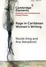 Ana Nenadovic: Rage in Caribbean Women's Writing, Buch
