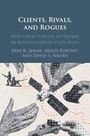 David S. Siroky: Clients, Rivals, and Rogues, Buch
