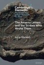 Alice Mandell: The Amarna Letters and the Scribes Who Wrote Them, Buch