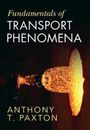 Anthony T. Paxton: Fundamentals of Transport Phenomena, Buch