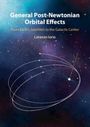 Lorenzo Iorio: General Post-Newtonian Orbital Effects, Buch