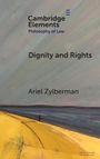 Ariel Zylberman: Dignity and Rights, Buch