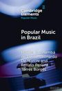 Martha Tupinambá de Ulhôa: Popular Music in Brazil, Buch