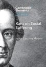 Nuria Sanchez Madrid: Kant on Social Suffering, Buch
