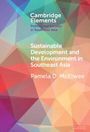 Pamela D McElwee: Sustainable Development and the Environment in Southeast Asia, Buch