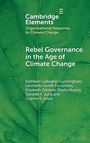 Kathleen Gallagher Cunningham: Rebel Governance in the Age of Climate Change, Buch
