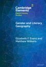 Elizabeth F. Evans: Gender and Literary Geography, Buch