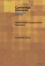 Elisabeth Zima: Multimodal Construction Grammar, Buch