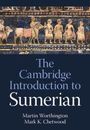 Text: "The Cambridge Introduction to Sumerian. Martin Worthington, Mark K. Chetwood." Oben antike sumerische Kunst.