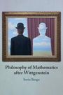 Sorin Bangu: Philosophy of Mathematics After Wittgenstein, Buch