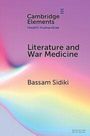 Bassam Sidiki: Literature and War Medicine, Buch