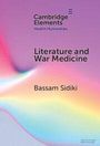 Bassam Sidiki: Literature and War Medicine, Buch