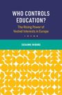 Susanne Wiborg: Who Controls Education?, Buch