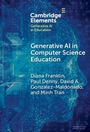 David A. Gonzalez-Maldonado: Generative AI in Computer Science Education, Buch